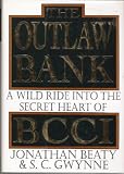 The Outlaw Bank: A Wild Ride into the Secret Heart of BCCI