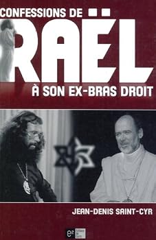 Paperback Confessions de Raël à son ex-bras droit [French] Book