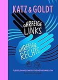  Ohrfeige links, Ohrfeige rechts - Flegeljahre einer Psychotherapeutin