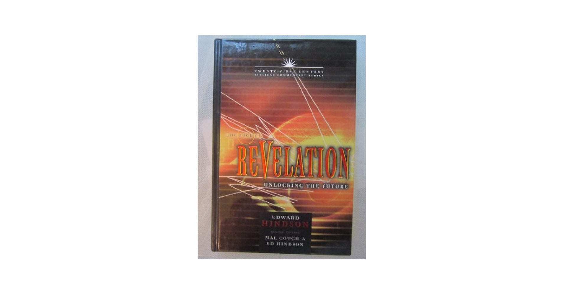 Book of Revelation: Unlocking the Future (21st Century