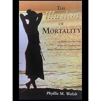 The Illusion of Mortality