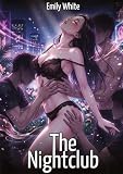 The Nightclub: Explicit Erotic Short Stories with Hentai Illustrations