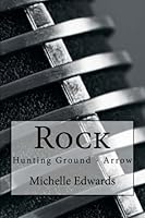 Rock: Hunting Ground - Arrow 1514760894 Book Cover