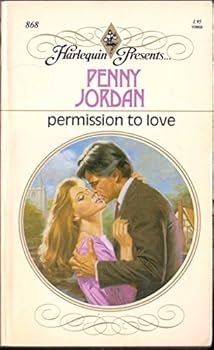 Mass Market Paperback Permission to Love (Harlequin Presents, No 868) Book