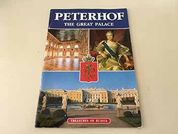 Paperback Peterhof the Great Palace - Treasures of Russia Book