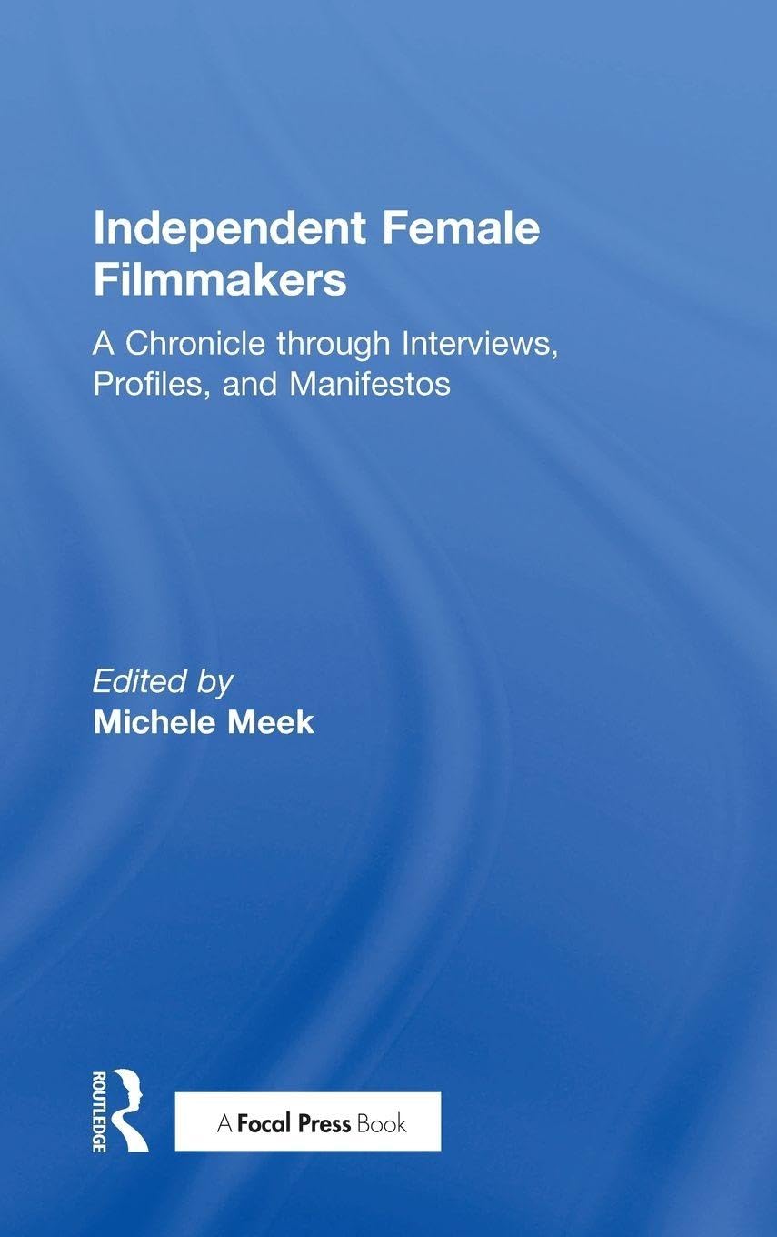 Independent Female Filmmakers décoder les techniques des réalisatrices