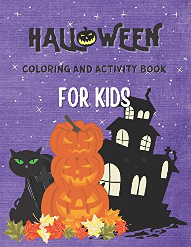 Halloween Coloring And Activity Book for Kids: Fun Workbook for Coloring, Mazes And Word Search (130 pages)