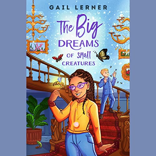 The Big Dreams of Small Creatures by Gail Lerner episode artwork