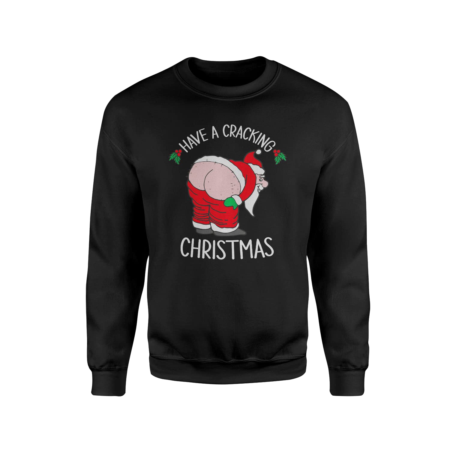 SMARTYPANTS Have A Cracking Christmas Jumper - Men's Novelty Festive Xmas Funny Humorous Joke Slogan Quote Rude Santa Gifts Present Sweatshirt Man Clothes Clothing (Black Prime, Medium)