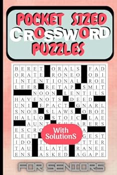 Pocket Sized Crossword Puzzles For Seniors: Crossword Puzzle Books for Seniors | Travel Size Crossword Puzzles | Easy for The Eyes | Fun Book For Adults and Seniors | With Solutions.