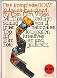 rowing nz  Das komplette ROWI Zubehör-Handbuch für Foto, Film, Video