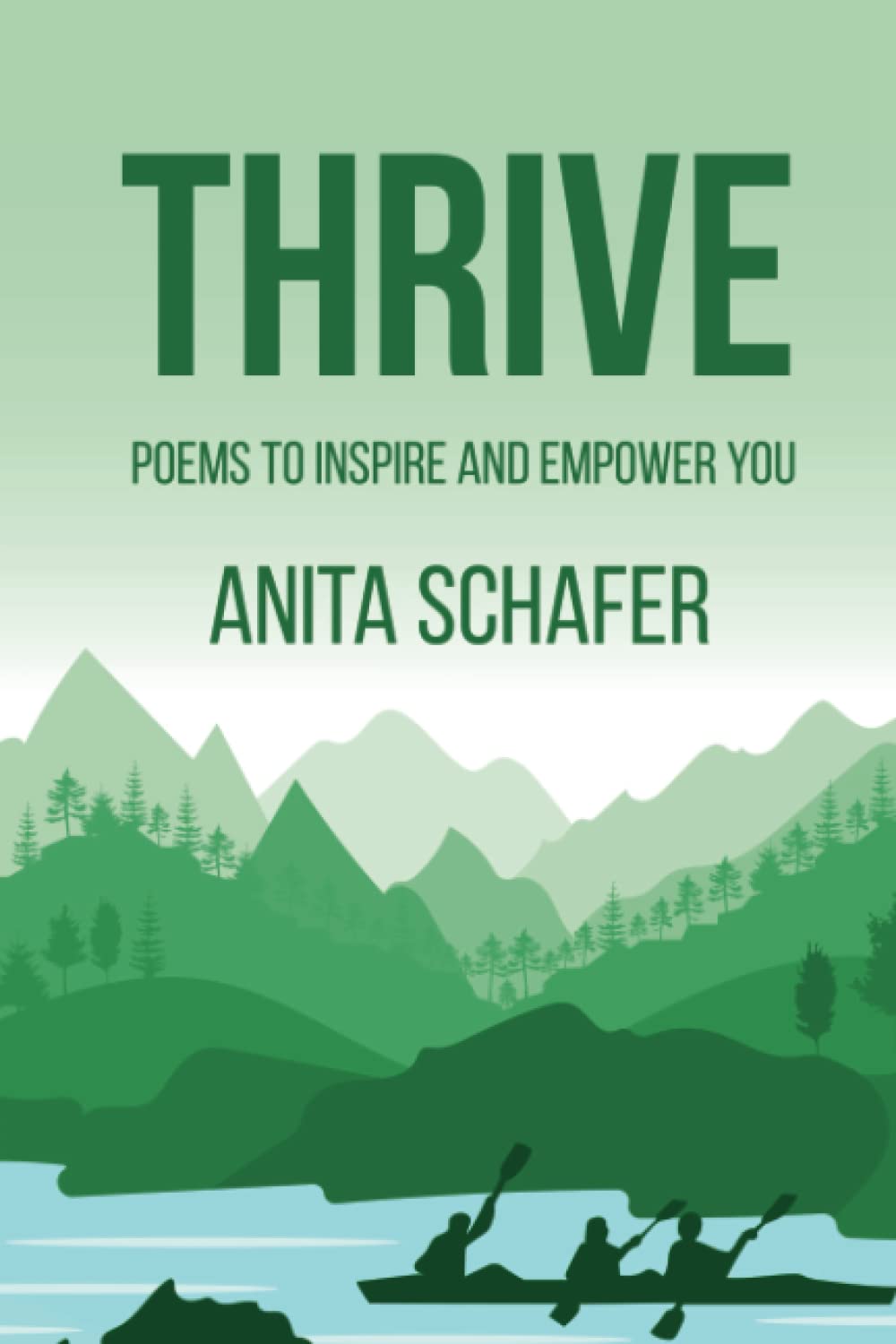 THRIVE: POEMS TO INSPIRE AND EMPOWER YOU