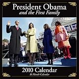 President Obama and the First Family 2010 Wall Calendar