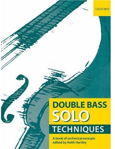 Double Bass Solo Techniques: a book of orchestral
