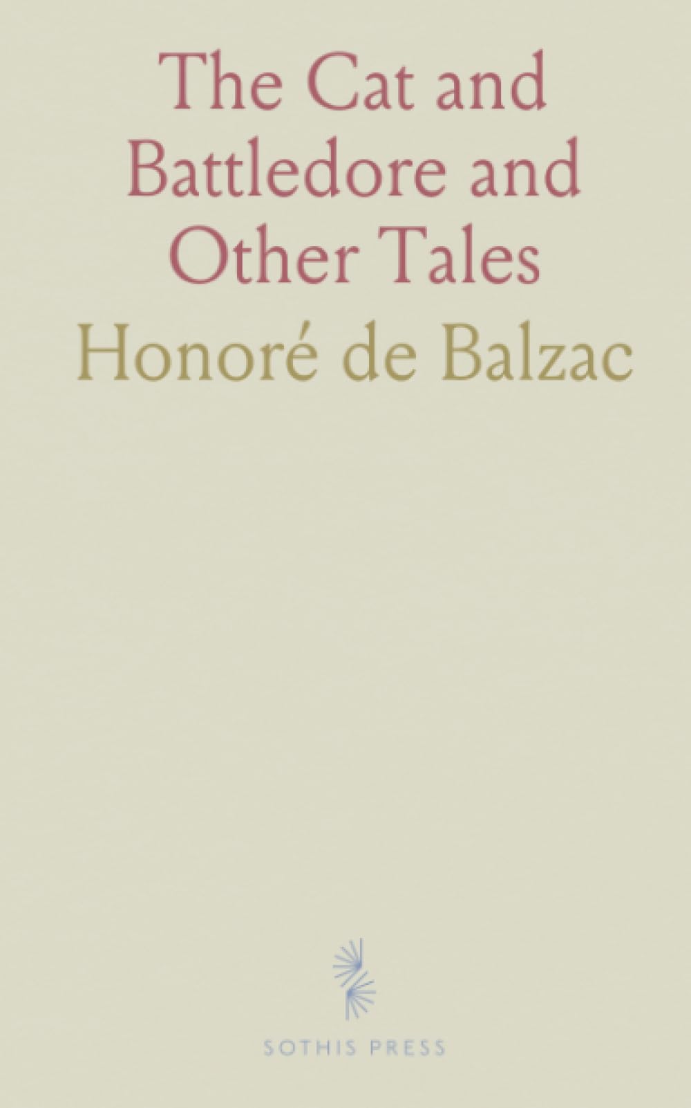 The Cat and Battledore and Other Tales