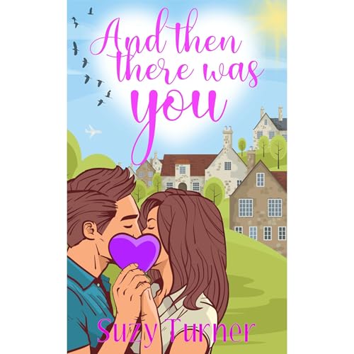 And Then There Was You Audiolibro Por Suzy Turner arte de portada