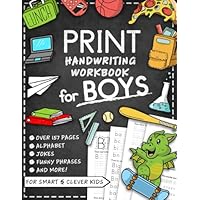 Print Handwriting Workbook for Kids with Jokes & Riddles for Boys: Trace Alphabet Letters and Penmanship Writing Improvement Practice Paper
