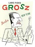 grosz berlin kurfürstendamm  Grosz