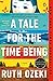 Produktbild A Tale for the Time Being: A Novel