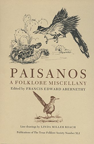 Paisanos (Publications of the Texas Folklore Society (Hardcover))