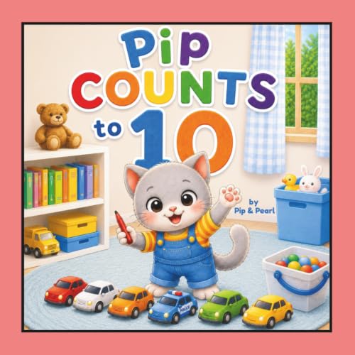 Pip Counts to 10 (Pip & Pearl Early Learning Series)