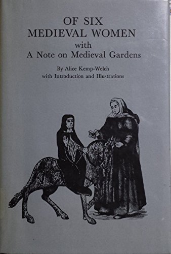 Of Six Medieval Women, with a Note on Medieval ... B001L51NQI Book Cover