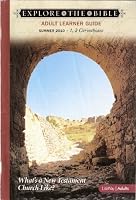 Explore The Bible - What's a New Testament Church Like? 1415848157 Book Cover