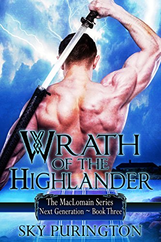 Wrath of the Highlander (The MacLomain Series: Next Generation Book 3)