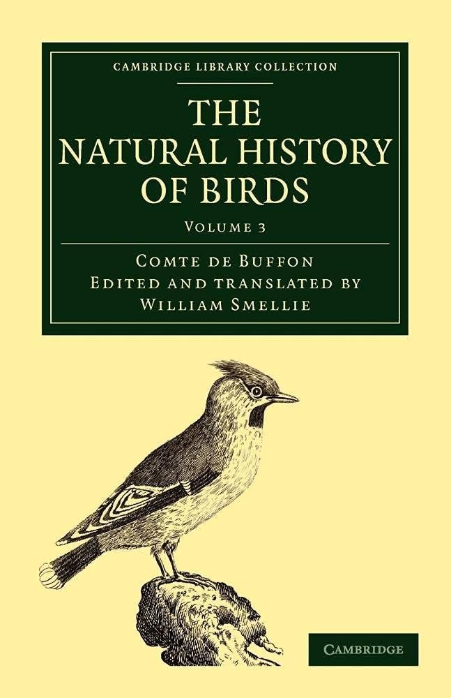 The Natural History of Birds Buffon Smellie Paperback 9781108023009 Volume 3