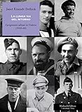 La Lunga Via Del Ritorno. I Prigionieri Alleati In Umbria (1943-44) - 2