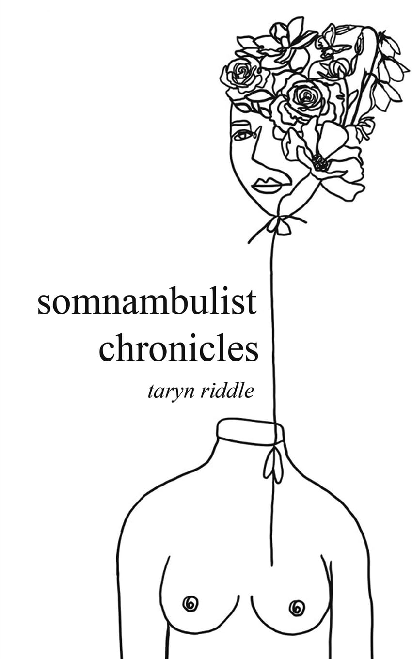 Somnambulist Chronicles by Taryn Riddle PAPERBACK 9798889105879