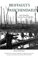 Briffault's Passchendaele: Arts, Empathy, and the First World War 0945213344 Book Cover