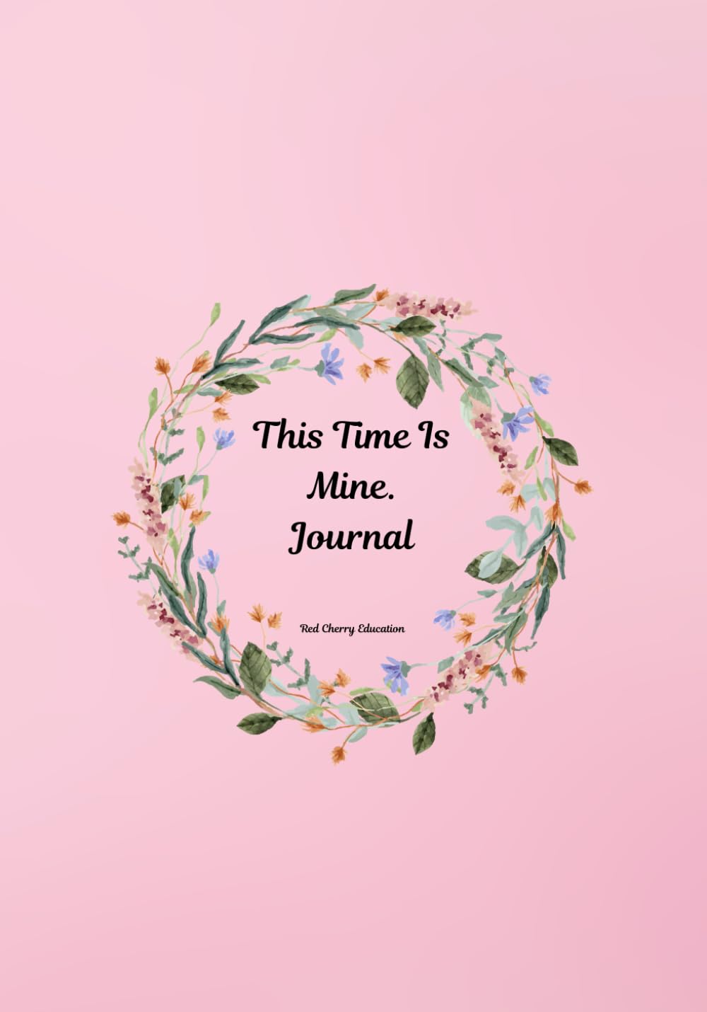 This Time Is Mine. Journal