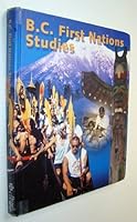 BC First Nations Studies Student Textbook 0772648824 Book Cover