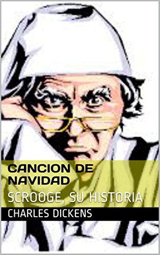 Cancion De Navidad: Scrooge, Su Historia Cancion De Navidad: Scrooge, Su Historia