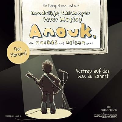 Anouk, die nachts auf Reisen geht - Vertrau auf das, was du kannst