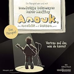 Anouk, die nachts auf Reisen geht - Vertrau auf das, was du kannst Titelbild