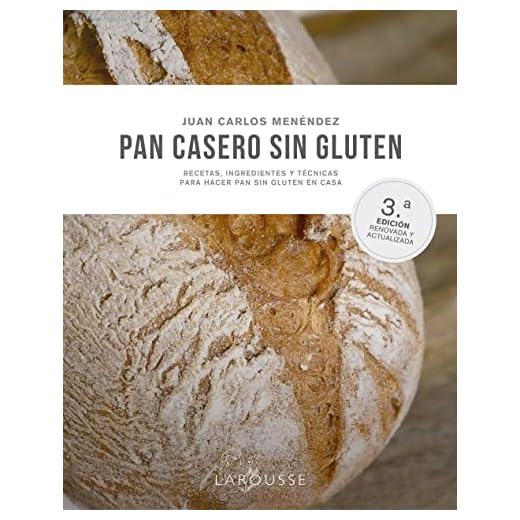 Pan casero sin gluten (LAROUSSE - Libros Ilustrados/ Prácticos - Gastronomía)