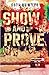 Show and Prove