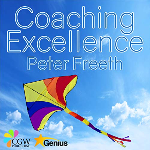 Coaching Excellence by Peter Freeth episode artwork