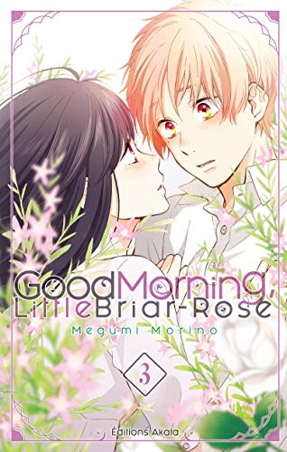 Good morning little briar-rose — Tome 3