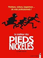 Menteurs, Voleurs, Bagarreurs... de vrais professionnels ! 2749300517 Book Cover