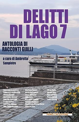 Delitti Di Lago (Vol. 7)