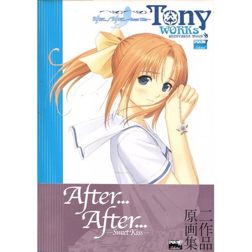 After... 忘れえぬ絆 ポスター B2 Tony Tony WORKs After/After-Sweet Kiss- 二作品原画集 |本 | 通販