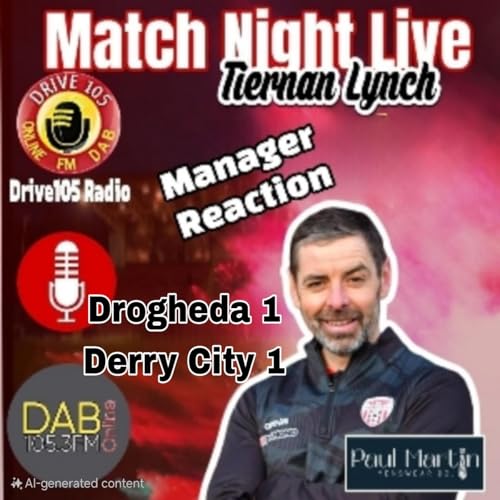 Page de couverture de Derry City left Sullivan and Lambe Park with a draw on Friday night after an exciting 2nd half Display. We hear from Tiernan Lynch