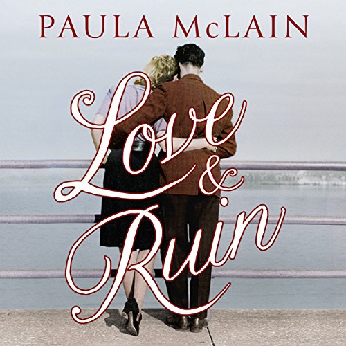 Love and Ruin (Audible Audio Edition) Paula McLain
