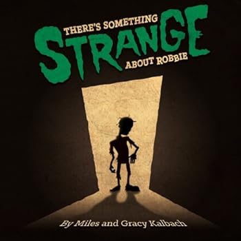 Paperback There's Something Strange About Robbie Book