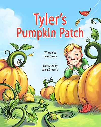 Tyler's Pumpkin Patch 1508636257 Book Cover
