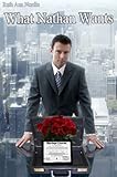 What Nathan Wants (Omaha Contemporary Romances Book 2)