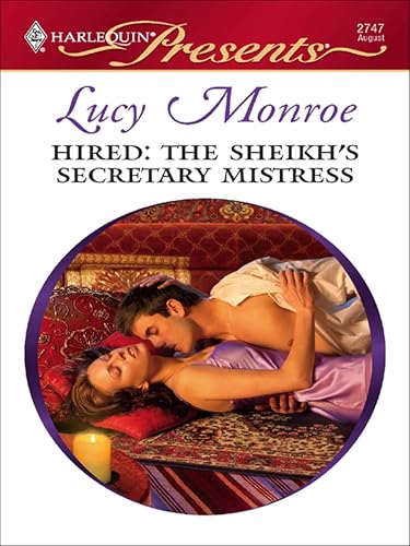 Hired: The Sheik's Secretary Mistress (Royal Brides Book 8)